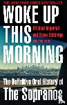 Imperioli, Michael, Schirripa, Steve - Woke Up This Morning