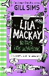 Sims, Gill - Lila Mackay is Very Misunderstood
