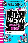 Sims, Gill - Lila Mackay Finds Life Very Unfair