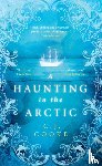 Cooke, C.J. - A Haunting in the Arctic