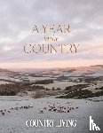 The editors of Country Living - A Year in the Country