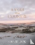 The editors of Country Living - A Year in the Country