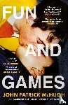 McHugh, John Patrick - Fun and Games