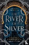 Chakraborty, Shannon - The River of Silver