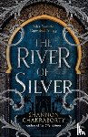 Chakraborty, Shannon - The River of Silver