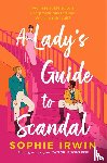 Irwin, Sophie - A Lady’s Guide to Scandal