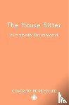Drummond, Elizabeth - The House Sitter