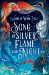 Zhao, Am?lie Wen - Song of Silver, Flame Like Night