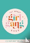 Gunn, Bex, Buckingham, Laura - The Worst Girl Gang Ever