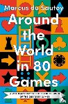 du Sautoy, Marcus - Around the World in 80 Games