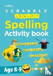 Collins Scrabble - SCRABBLE™ Junior Spelling Activity Book Age 8-9