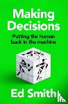 Smith, Ed - Making Decisions