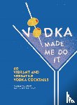 Graham, Colleen - Vodka Made Me Do It