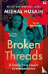 Husain, Mishal - Broken Threads