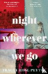 Rose Peyton, Tracey - Night Wherever We Go