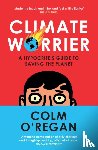 Oâ€™Regan, Colm - Climate Worrier