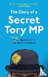 Morris, Henry - The Diary of a Secret Tory MP