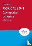 Collins GCSE, Clowrey, Paul - OCR GCSE 9-1 Computer Science Workbook