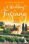 Barker, Sandy - A Wedding in Tuscany