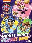 Paw Patrol - PAW Patrol Mighty Movie Sticker Activity Book