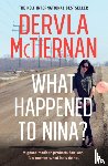 McTiernan, Dervla - What Happened to Nina?