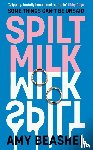 Beashel, Amy - Spilt Milk