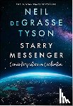 Tyson, Neil deGrasse - Starry Messenger
