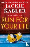 Kabler, Jackie - Run For Your Life