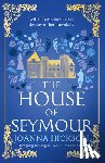 Hickson, Joanna - The House of Seymour