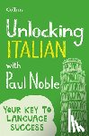 Noble, Paul - Unlocking Italian with Paul Noble