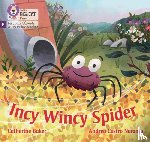 Baker, Catherine - Incy Wincy Spider