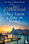 Kirkwood, Carol - Once Upon a Time in Venice