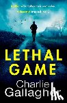Gallagher, Charlie - Lethal Game