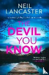 Lancaster, Neil - The Devil You Know