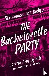 Lynch, Carissa Ann - The Bachelorette Party