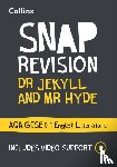 Collins GCSE - Dr Jekyll and Mr Hyde: AQA GCSE 9-1 English Literature Text Guide