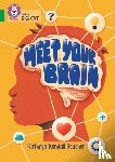 Boucher, Kathryn Kendall - Meet Your Brain