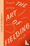 Harbach, Chad - The Art of Fielding
