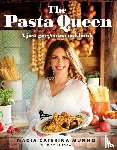 Munno, Nadia Caterina - The Pasta Queen
