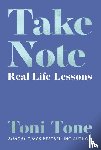 Tone, Toni - Take Note