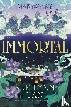 Tan, Sue Lynn - Immortal