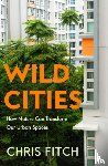Fitch, Chris - Wild Cities