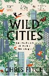 Fitch, Chris - Wild Cities