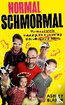 Blaker, Ashley - Normal Schmormal