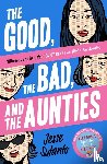 Sutanto, Jesse - The Good, the Bad, and the Aunties