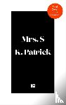 Patrick, K - Mrs S