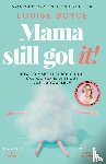 Boyce, Louise - Mama Still Got It