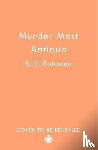 Bateman, E. C. - Murder Most Antique