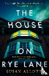 Allott, Susan - The House on Rye Lane