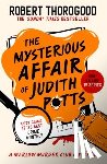 Thorogood, Robert - The Mysterious Affair Of Judith Potts
